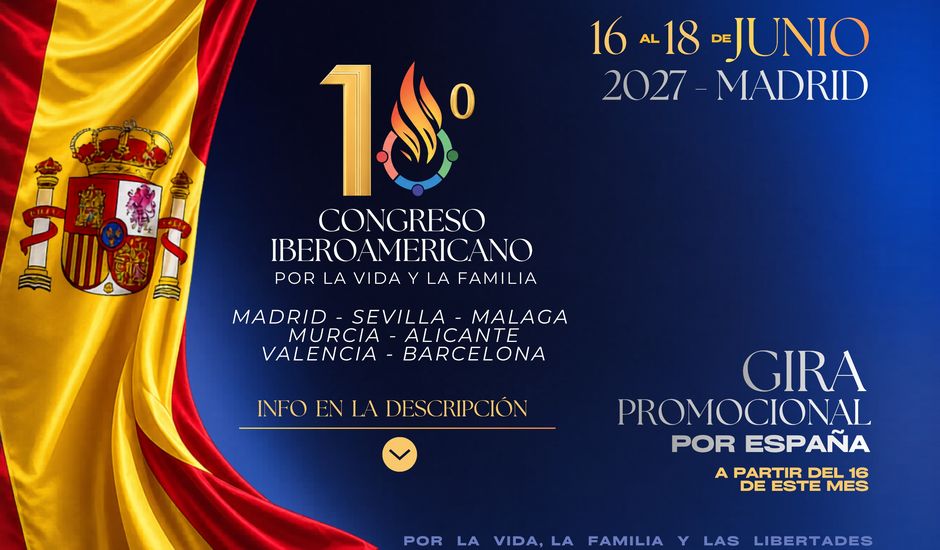 Décimo Congreso Iberoamericano por la Vida y la Familia en Madrid,