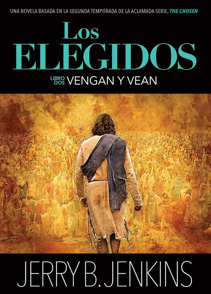 Detrás de ‘The Chosen’: la fe, testimonio y pluma de Jerry B. Jenkins Detrás de ‘The Chosen’: la fe, testimonio y pluma de Jerry B. Jenkins